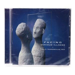 Facing Serious Illness - Dr. Carl A. Hammerschlag M.D. (CD, 2001) SEALED Cracked